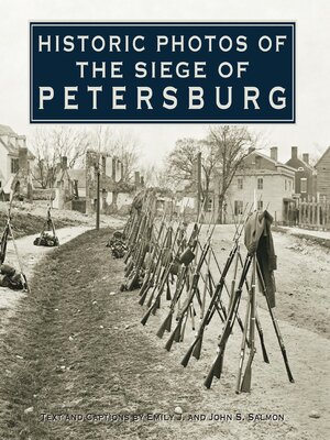 cover image of Historic Photos of the Siege of Petersburg